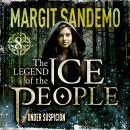 The Ice People 8 - Under Suspicion Audiobook