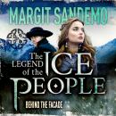 The Ice People 18 - Behind the Facade Audiobook