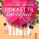 [Danish] - Udkast til kærlighed Audiobook