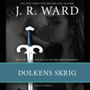 [Danish] - The Black Dagger Brotherhood #30: Dolkens skrig: Legacy 5 Audiobook