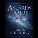 [Danish] - Asgårds døtre #3: Ísliljas fortælling Audiobook