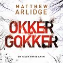 [Danish] - Okker gokker Audiobook