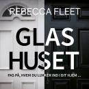 [Danish] - Glashuset Audiobook