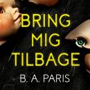 [Danish] - Bring mig tilbage Audiobook