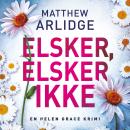 [Danish] - Elsker, elsker ikke Audiobook