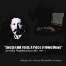 Lieutenant Holst: A Piece of Good News, by Palle Rosenkrantz (1867-1941) Audiobook