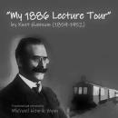 My 1886 Lecture Tour, by Knut Hamsun (1859–1952): translated and narrated by Michael Henrik Wynn Audiobook