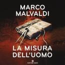 [Italian] - La misura dell'uomo Audiobook