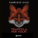 [Italian] - Trappola per volpi Audiobook