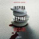 [Italian] - Inspira, espira, uccidi Audiobook
