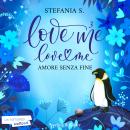 [Italian] - Love Me Love Me 3: Amore senza fine Audiobook