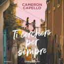 [Italian] - Ti cercherò per sempre Audiobook
