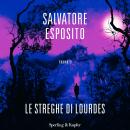 [Italian] - Le streghe di Lourdes Audiobook