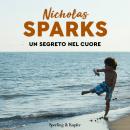 [Italian] - Un segreto nel cuore Audiobook