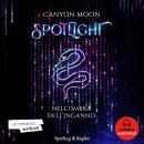 [Italian] - Spotlight. Nell'ombra dell'inganno Audiobook