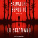 [Italian] - Lo sciamano Audiobook