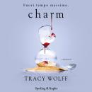 [Italian] - Charm: Edizione Italiana Audiobook
