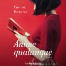 [Italian] - Anime qualunque Audiobook