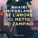 Se l'amore ci mette lo zampino Audiobook