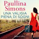 [Italian] - Una valigia piena di sogni Audiobook