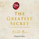 [Italian] - The Greatest Secret - Il segreto più grande Audiobook