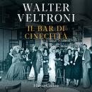 [Italian] - Il bar di Cinecittà Audiobook