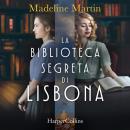 [Italian] - La biblioteca segreta di Lisbona Audiobook