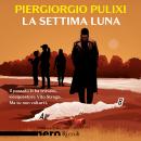 [Italian] - La settima luna (Nero Rizzoli) Audiobook
