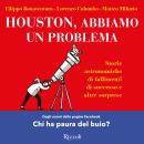 [Italian] - Houston, abbiamo un problema Audiobook