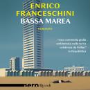 [Italian] - Bassa marea (Nero Rizzoli) Audiobook