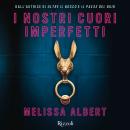 [Italian] - I nostri cuori imperfetti Audiobook