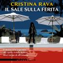 [Italian] - Il sale sulla ferita (Nero Rizzoli) Audiobook
