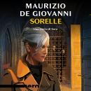 [Italian] - Sorelle - Una storia di Sara (Nero Rizzoli) Audiobook