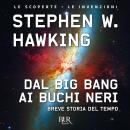 [Italian] - Dal Big Bang ai buchi neri Audiobook