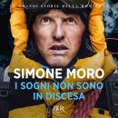 [Italian] - I sogni non sono in discesa Audiobook