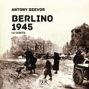 [Italian] - Berlino 1945 Audiobook