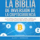 La Biblia De Inversión De La Criptocurrencia Audiobook
