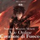 Ade Online: Cavaliere Di Fuoco Audiobook