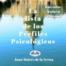 La Lista De Los Perfiles Psicológicos Audiobook