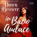 Un Bacio Audace Audiobook