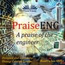 PraiseENG - A Praise Of The Engineer Audiobook