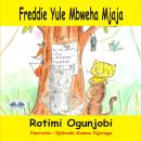 Freddie Yule Mbweha Mjaja Audiobook