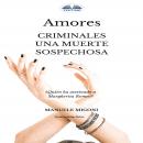 Amores Criminales Una Muerte Sospechosa Audiobook
