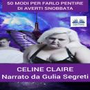 [Italian] - 50 Modi Per Farlo Pentire Di Averti Snobbata Audiobook