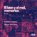 [Spanish] - El Bien Y El Mal, Memorias Audiobook