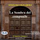 La Sombra Del Campanile Audiobook