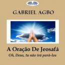 A Oração De Jeosafá Audiobook