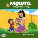 Niquito, The Gardener Dog Audiobook