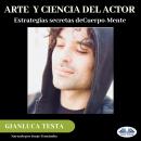 [Spanish] - Arte Y Ciencia Del Actor Audiobook