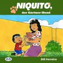 Niquito, Der Gärtner-Hund Audiobook